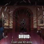Ishura Mandrake | BBEG "HAHA YOU CAN'T FIGHT WITHOUT ANY ARMS; DRUID | image tagged in ishura mandrake | made w/ Imgflip meme maker