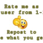 Rate me as a user