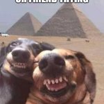 best friends trying to take pic | WHEN U AND UR FRIEND TRYING; TO TAKE A PICTURE | image tagged in best friends trying to take pic | made w/ Imgflip meme maker