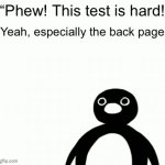 … | “Phew! This test is hard!”; “Yeah, especially the back page” | image tagged in gifs,memes,funny | made w/ Imgflip video-to-gif maker