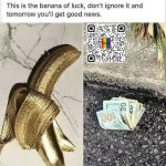 Banana Luck (Upvotes For Good News)