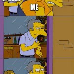 Haha! | MOBILE PHONES CHARGING ME FOR NO ADS; ME; ME TURNING OFF WIFI | image tagged in moe throws barney | made w/ Imgflip meme maker