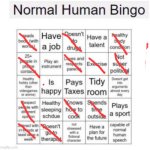 Lol | image tagged in normal human bingo,memes,front page plz | made w/ Imgflip meme maker