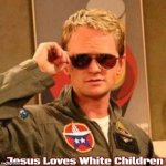 Barney Stinson Challenge Accepted | Jesus Loves White Children | image tagged in barney stinson challenge accepted,slavic,jesus loves white children | made w/ Imgflip meme maker