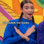 lucia absolutely not bucko