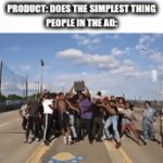A title | PRODUCT: DOES THE SIMPLEST THING
PEOPLE IN THE AD: | image tagged in gifs,funny | made w/ Imgflip video-to-gif maker
