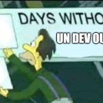 Days without un dev oublié