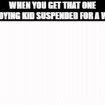 yes! | WHEN YOU GET THAT ONE ANNOYING KID SUSPENDED FOR A WEEK | image tagged in gifs,yessss,they be suspended | made w/ Imgflip video-to-gif maker