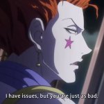 hisoka issues