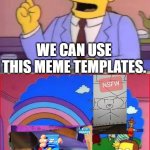 To: DumbwaystodieAndFnfFan | WE CAN USE THIS MEME TEMPLATES. | image tagged in can you imagine a world without,fun,memes,custom template,funny,funny memes | made w/ Imgflip meme maker
