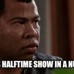 He was sweating like crazy | USHERS HALFTIME SHOW IN A NUTSHELL | image tagged in gifs,funny memes,funny,memes | made w/ Imgflip video-to-gif maker