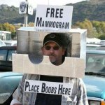 Free Mammograms costume Boobs Funny Redneck Humor JPP