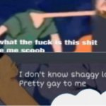 What the f8ck is this sh8t above me scoob