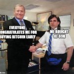 When you bought Bitcoin at the peak