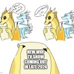 augh! | NEW WOF TV SHOW COMING OUT IN LATE 2024 | image tagged in contemplating life | made w/ Imgflip meme maker