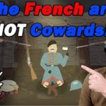 The French Are NOT Cowards