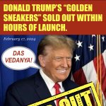 Donald Trump Selling Gold Sneakers Sold Out Meme