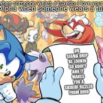 I hope I used this language correct | GenZ when someone wears a tuxedo: I love your outfit! Gen Alpha when someone wears a tuxedo:; UR SIGMA DRIP BE LOOKIN SO GOOFY AHH IT MAKES YOU A SKIBIDI RIZZLER FROM OHIO | image tagged in sonic and friends laughing | made w/ Imgflip meme maker