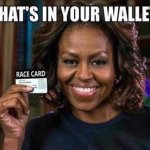 Michelle Obama Race Card
