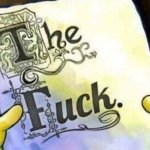 SpongeBob Reading the Paper : the Fuck