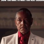 Season end | AUTHOR : THE SEASON IS END ,NOW YOU HAVE TO WAIT FOR NEXT SEASON; ME AND MY HOMIES BE LIKE | image tagged in black guy laughing and then making serious face | made w/ Imgflip meme maker