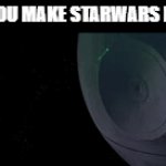 OH NO I SEE GREEN | WHEN YOU MAKE STARWARS FAN MAD | image tagged in gifs,funny,funny memes,memes,star wars | made w/ Imgflip video-to-gif maker