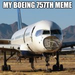 Boeing 757 desert - Trump empire Meme Generator - Imgflip