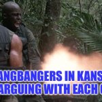 Super Bowl Shooters | GANGBANGERS IN KANSAS CITY ARGUING WITH EACH OTHER | image tagged in predator jungle shootout,superbowl,taylor swift,travis kelce | made w/ Imgflip meme maker