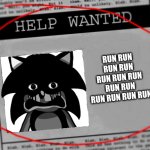 Fnaf newspaper | RUN RUN RUN RUN RUN RUN RUN RUN RUN RUN RUN RUN RUN | image tagged in fnaf newspaper | made w/ Imgflip meme maker