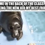 Gotta do it tho | ME IN THE BACK OF THE CLASS MAKING THE NEW KID MY BEST FRIEND | image tagged in gifs,yes | made w/ Imgflip video-to-gif maker