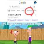 Ferb, i know what we’re gonna do today | image tagged in ferb i know what we re gonna do today | made w/ Imgflip meme maker