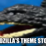 *godzilla's theme stops*