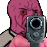 Pink Wojak Pointing a Gun at You.