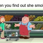 No title | When you find out she smokes: | image tagged in gifs,oh wow are you actually reading these tags | made w/ Imgflip video-to-gif maker