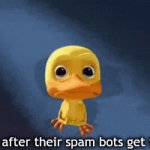 stfu | uttp kids after their spam bots get termed: | image tagged in gifs,stfu,uttp | made w/ Imgflip video-to-gif maker