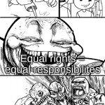 Why do titles exist??? | HEY FEMINISTS; Equal rights = equal responsibilites | image tagged in hey internet | made w/ Imgflip meme maker