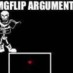 Real | IMGFLIP ARGUMENTS: | image tagged in gifs,undertale | made w/ Imgflip video-to-gif maker