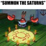 Summon the Saturns
