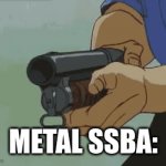 Metal SSBA in a nutshell: | ENEMIES/MINI-BOSSES:; METAL SSBA: | image tagged in gifs,i got a gun no girls,ssba uc | made w/ Imgflip video-to-gif maker