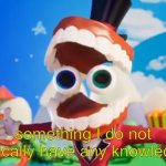 something i do not canonically have any knowledge of.