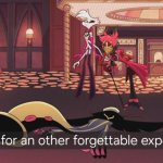 Alastor : forgettable experience