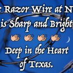 Texas Razor Wire Meme meme