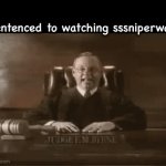 I hate her | Sentenced to watching sssniperwolf | image tagged in gifs,sssniperwolf | made w/ Imgflip video-to-gif maker