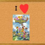 The Bulletin board of Wisdom loves the Digimon anime | I | image tagged in bulletin board,anime,digimon | made w/ Imgflip meme maker