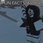 Fun facts with P