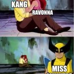 Loki season 2 meme | KANG; RAVONNA; MISS MINUTES | image tagged in memes,funny,marvel,disney plus,loki | made w/ Imgflip meme maker