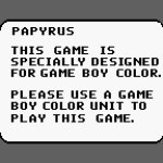 Papyrus game boy lockout