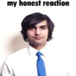 my honest reaction