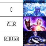 I actually wasn't | IF; YOU; ARE; READING; THIS; I; WAS; BULLIED; AT; SCHOOL | image tagged in extended expanding brain meme,memes,expanding brain,school | made w/ Imgflip meme maker