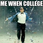 america | ME WHEN COLLEGE | image tagged in rockstar | made w/ Imgflip meme maker